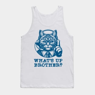 What's Up Brother Cat Tank Top